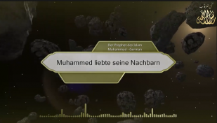 Muhammed liebte seine Nachbarn