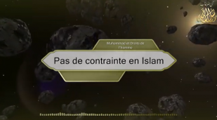 Pas de contrainte en Islam